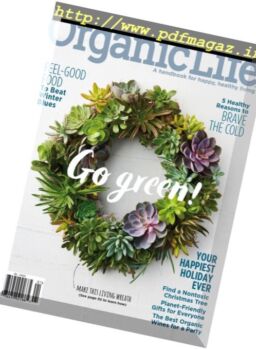 Rodale’s Organic Life – December 2016 – January 2017