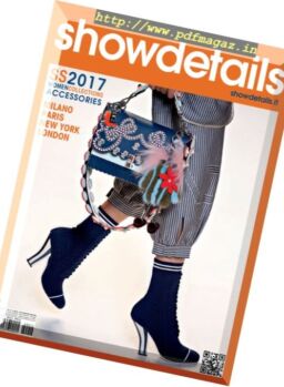 Showdetails Accessories – Spring-Summer 2017