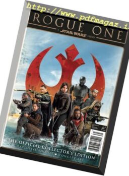 Star Wars Insider – Rogue One A Star Wars Story – February 2017