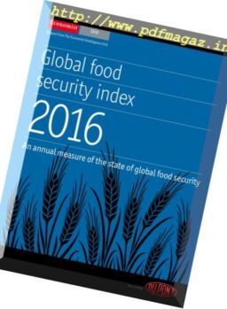 The Economist (Intelligence Unit) – Global food security index 2016 (2016)
