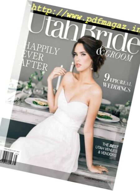 Utah Bride & Groom – Winter-Spring 2017 Cover