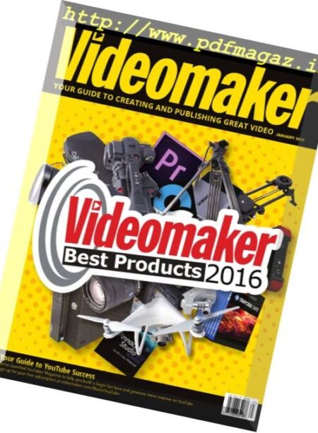 Videomaker USA – January 2017 Cover