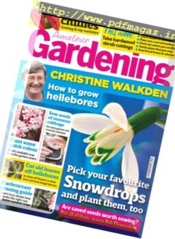 Amateur Gardening – 4 February 2017