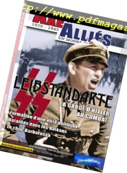 Axe & Allies – N 14, Leibstandarte SS La Garde D’Hitler au Combat