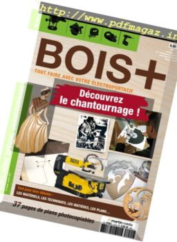 Bois+ – Hors-Serie Nr.10, Janvier 2017