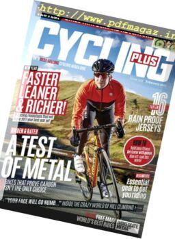 Cycling Plus UK – February 2017