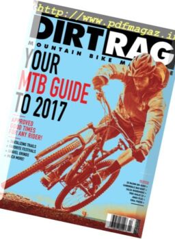 Dirt Rag Magazine – Issue 196, 2017