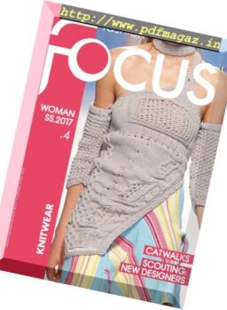 Fashion Focus Woman Knitwear – Issue 4, Spring-Summer 2017