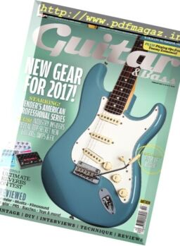 Guitar & Bass – February 2017