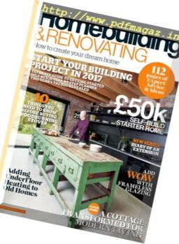 Homebuilding & Renovating – February 2017