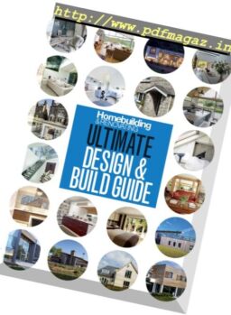 Homebuilding & Renovating – Ultimate Design & Build Guide 2017