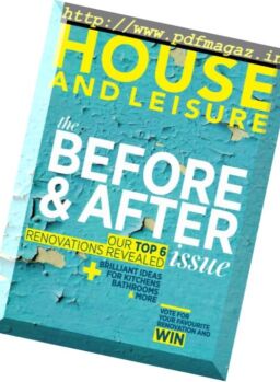 House and Leisure – The Before & After Issue 2017