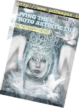 Living The Photo Artistic Life – January 2017