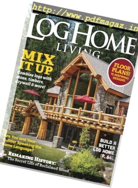 Log Home Living – March 2017 Cover