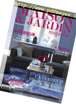 Maison & Jardin – Decembre 2016