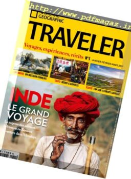 National Geographic Traveler France – Janvier-Mars 2017