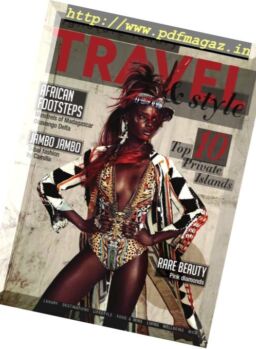 Signature Luxury Travel & Lifestyle – Summer 2017