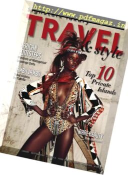 Signature Luxury Travel & Style – Vol. 24, 2017