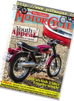 The Classic MotorCycle – March 2017