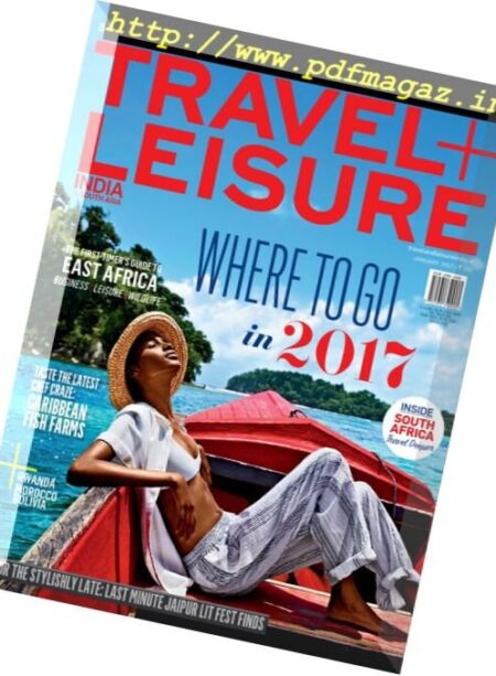 Travel + Leisure India & South Asia – January 2017 Cover