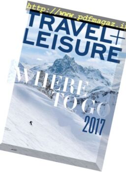Travel+Leisure USA – January 2017