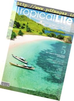Tropical Life – January-April 2017