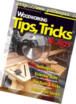 Woodsmith – Special Edition Woodworking Tips, Tricks & Jigs 2017