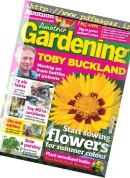 Amateur Gardening – 11 February 2017