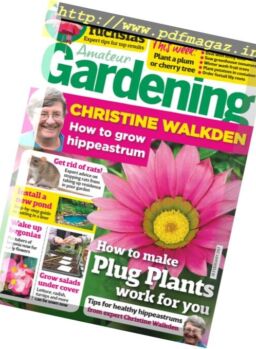 Amateur Gardening – 18 February 2017