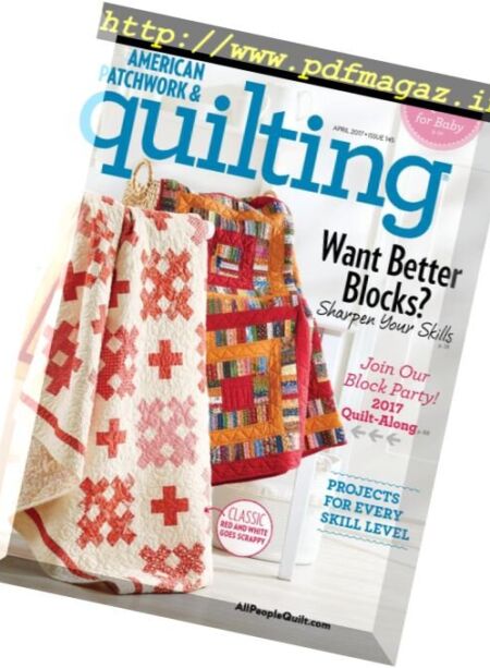 American Patchwork & Quilting – April 2017 Cover