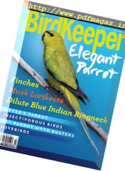 Australian Birdkeeper Magazine – February-March 2017