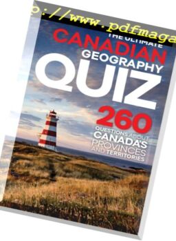Canadian Geographic – The Ultimate Canadian Geography Quiz 2017