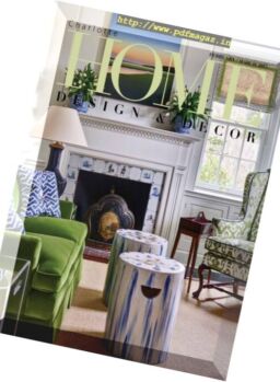 Charlotte Home Design & Decor – February-March 2017