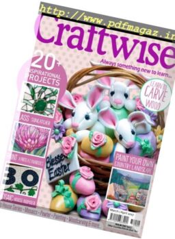 Craftwise – March-April 2017