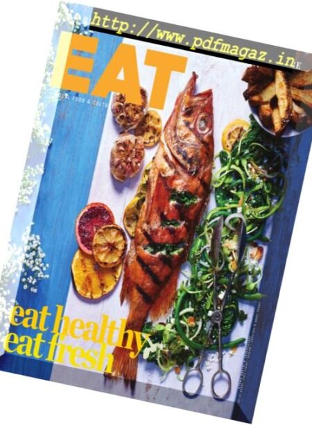 Eat Magazine – March-April 2017 Cover