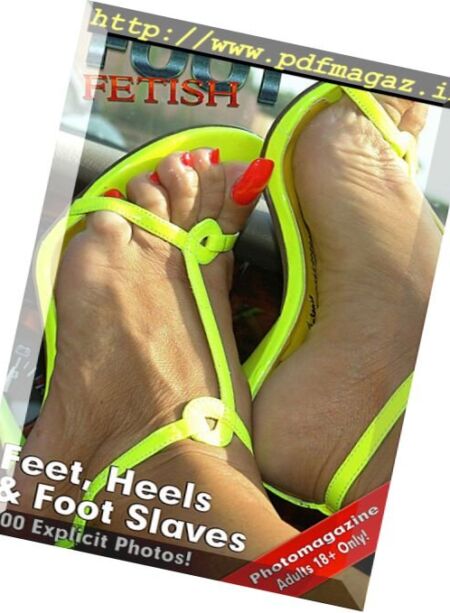 Foot Fetish Magazine – Issue 1, 2017 Cover