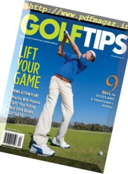 Golf Tips – March – April 2017