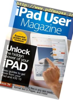 iPad User Magazine – Issue 34, 2017