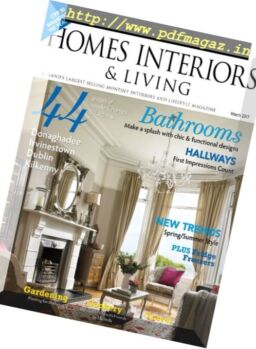 Ireland’s Homes Interiors & Living – March 2017