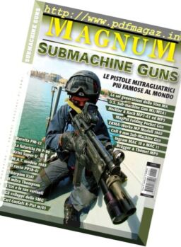 Magnum Magazine – Submachine Guns 2013