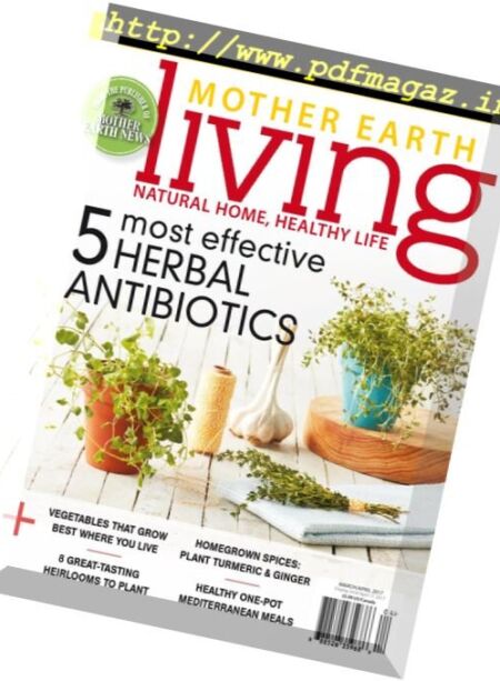 Mother Earth Living – March – April 2017 Cover