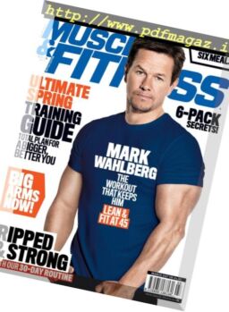 Muscle & Fitness UK – March 2017