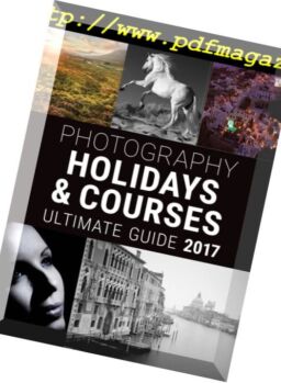 Photography Holidays & Courses – Ultimate Guide 2017