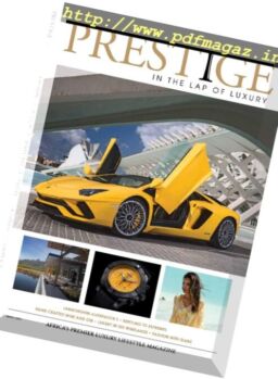 Prestige South Africa – Issue 92, 2017