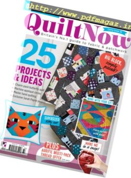 Quilt Now – Issue 33, 2017