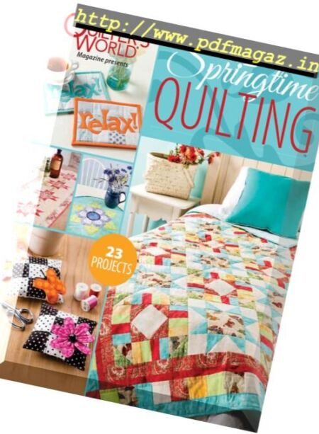 Quilter’s World – Springtime Quilting – May 2017 Cover
