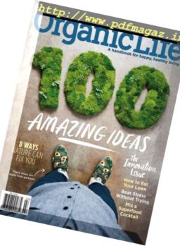 Rodale’s Organic Life – February-March 2017