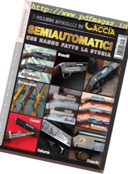Sentieri di Caccia – Semiautomatici Che Hanno Fatto La Storia 2015