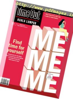 Time Out Kuala Lumpur – February 2017