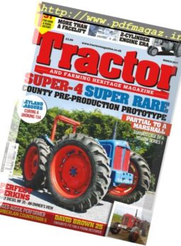 Tractor & Farming Heritage Magazine – March 2017